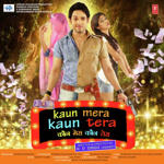 Kaun Mera Kaun Tera (2017) Mp3 Songs